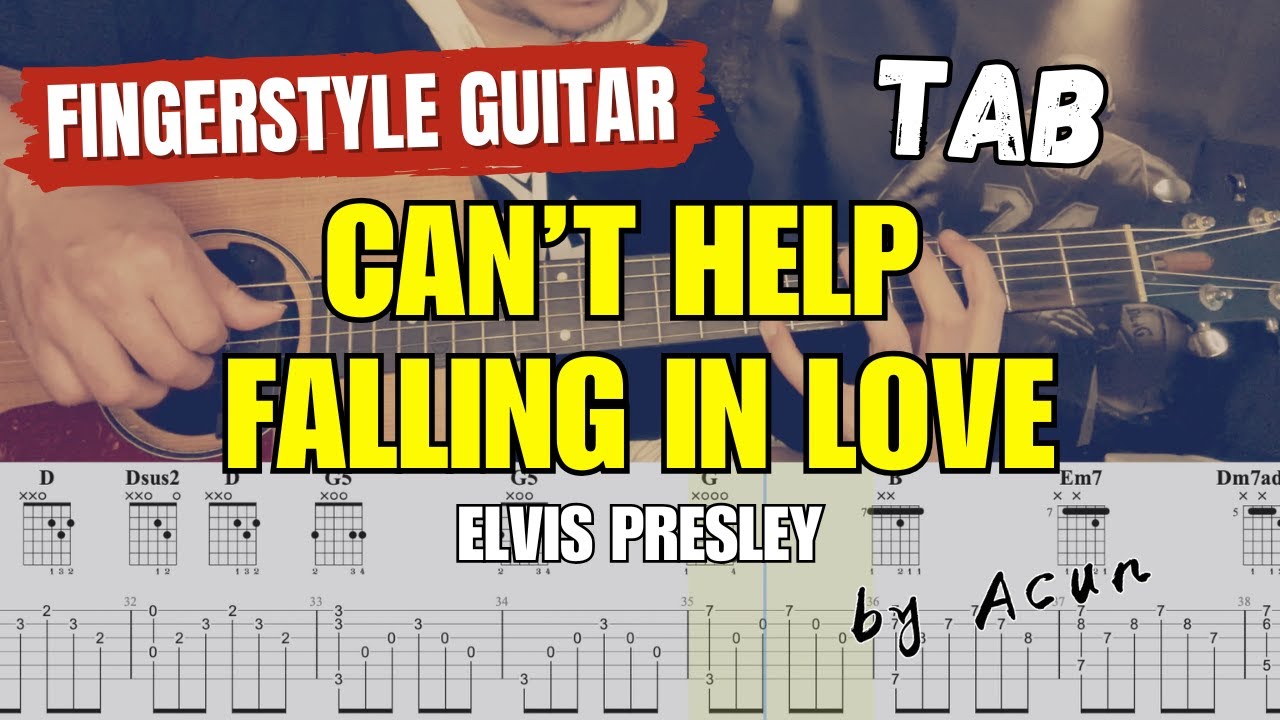 Can't help falling in love - Elvis Presley | Fingerstyle Guitar | with TABs Cover by Acun