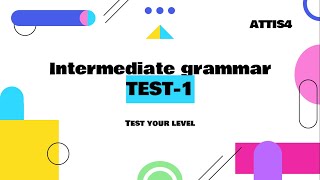 INTERMEDIATE GRAMMAR TEST-1 #english #quiz #grammar