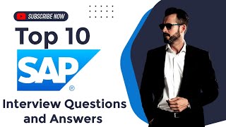 Top 10 SAP Interview Questions and Answers for 2024