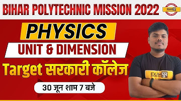 bihar polytechnic mission 2022 || physics || unit & dimension || BY SUJEET SIR || LIVE @ 7PM