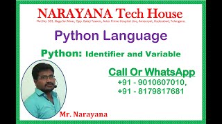 Day5 - Python: Identifier and Variables(13-10-2021) | Mr. Narayana | NARAYANA Tech House| 9010607010