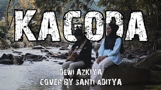 Dewi Azkiya - Kagoda (Versi Akustik Gitar) Cover by Santi Aditya \u0026 Anjar Boleaz