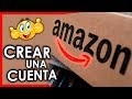 Cómo CREAR una CUENTA en AMAZON 2019 - TODOS LOS PAÍSES ❤