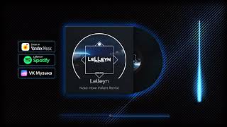 Lelleyn - Make Move (Nifiant Remix)  #dance #music #музыка #рекомендации #life