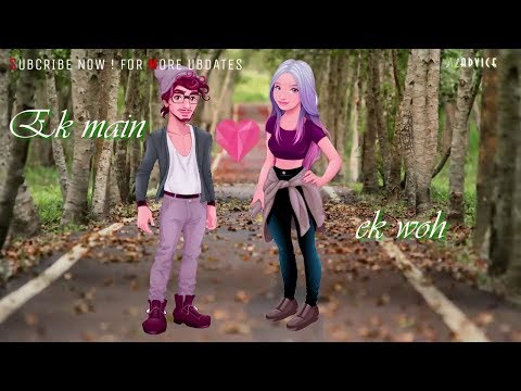 π-ek-main-aur-ek-wo-π-romantic-sad-whatsapp-status-π-dekhty-dekhty-atif-aslam