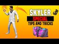 Skyler tips and tricks  arrow gaming