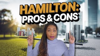 Pros and Cons of Living in Hamilton