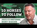 10 horses to follow for the 2022/23 National Hunt season | Stephen Harris &amp; irishracing.com