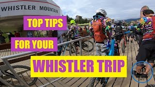 Top tips for your mountain bike trip to WHISTLER.