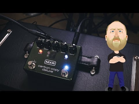 MXR Carbon Copy Deluxe Review