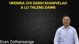 Download Lagu Thupuan Zirna 2/Pathian hmaa thlarau pasarih/Evan Zothansanga/Pathian Thutak/Mizo Sermon/Education MP3 Download Lagu Thupuan Zirna 2/Pathian hmaa thlarau pasarih/Evan Zothansanga/Pathian Thutak/Mizo Sermon/Education MP3
