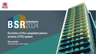 BSR Conference 2024 - The evolution of the competent person scheme system (CPS)