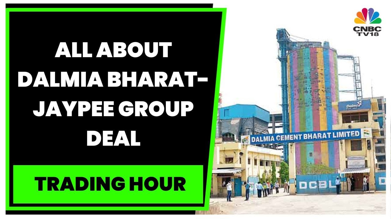 Dalmia Bharat To Acquire Jaypee Group’s Cement Assets For ₹5,666 Crore: Assessing The Street View