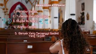 Album Terbaik Alfa Omega  Cover  Penabur Benih  Yesusla Batu Karangku  Mujizat Itu Nyata 2025