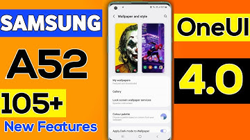 Samsung A52 Android 12 Update New Features | 105+  Hidden Features | OneUI 4.0 | #A52android12