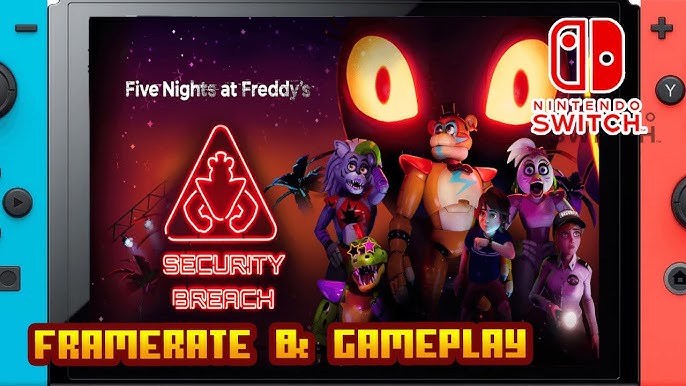 It's official. Five Nights at Freddy's: Security Breach is coming to  Nintendo Switch later today. : r/fivenightsatfreddys