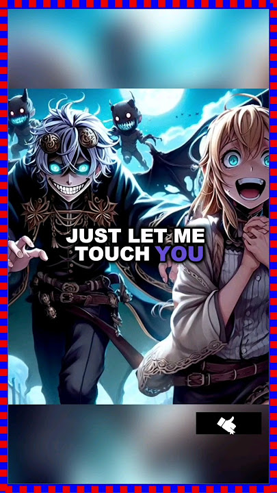 LET ME TOUCH YOU! #manhua #manga #isekai #otaku #shorts #mmv #amv