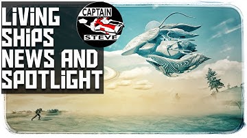 Living Ship Community Spotlight | Captain Steve NMSA No Man