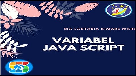 Belajar Dasar Pemrograman Javascript [Variabel]