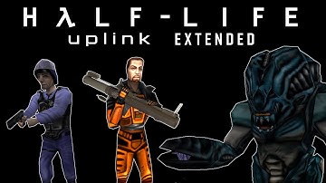 [Half Life - Uplink Extended] Mod Full Walkthrough