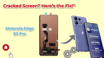 "Motorola Edge 50 Pro Cracked Screen? Here’s the Fix!"