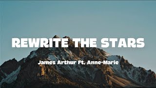 Rewrite The Stars – James Arthur ft. Anne-Marie | Lyrics video #RewriteTheStars #JamesArthur