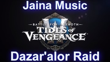 Jaina Raid Music (Intro) | Battle of Dazar