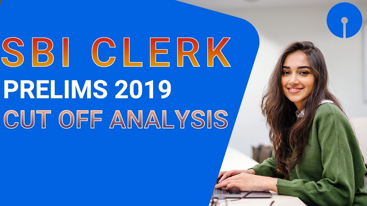 SBI Clerk 2019 Prelims Cut off Analysis