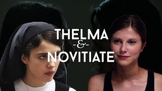 i don&#39;t think it was a sin | thelma &amp; novitiate