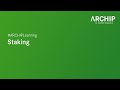 Staking | #ARCHIPLearning
