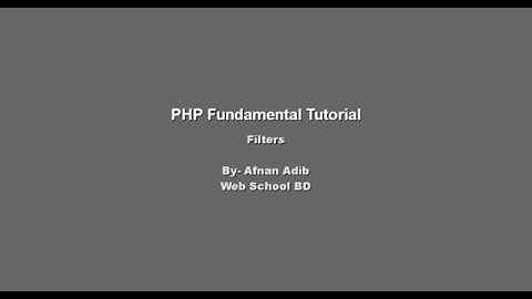 PHP Fundamental Tutorial-38 (PHP Filters)