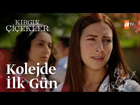 Kolejde ilk gün😎| Kırgın Çiçekler Mix Sahneler