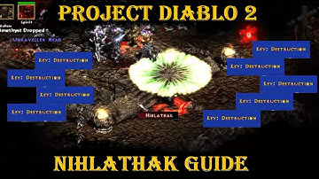 Project Diablo 2 (PD2) Nihlathak Key Farming Guide+Detailed Map