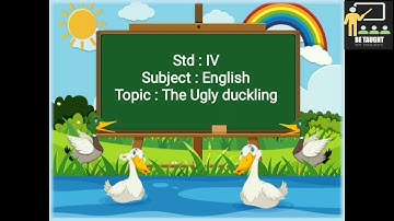 The Ugly Duckling | English | STD 4