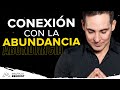 CONEXIÓN CON LA ABUNDANCIA | Mauricio Benoist