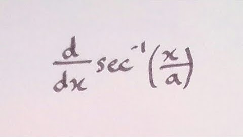 Derivative of sec^-1(x/a) || Differentiation of inverse trigonometric functions