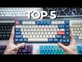 My Top 5 Keyboards of 2026