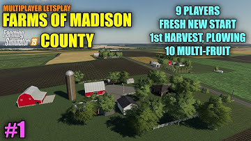 Farms Of Madison County Map Multiplayer Letsplay Part 1