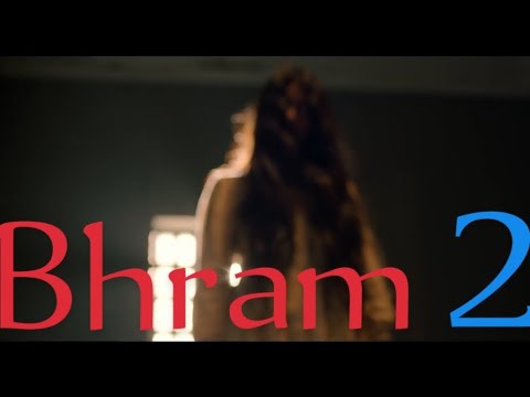 Bhram Chapter 2 👿 - Entertainment - YouTube