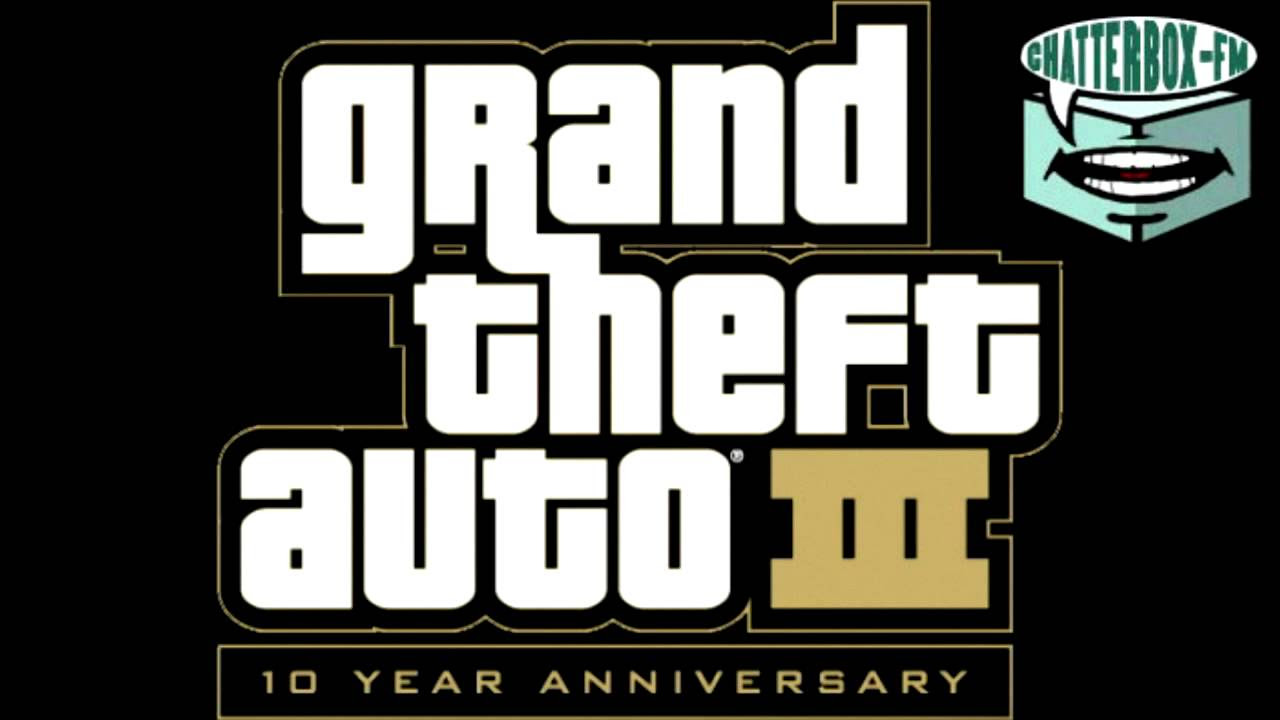 Grand Theft Auto III - Chatterbox FM - [PC]