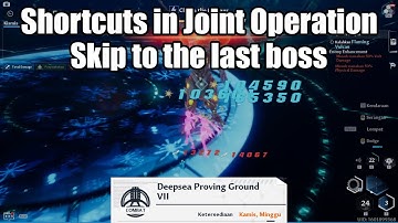 Skip to the last boss [Deepsea Proving Ground] | Shortcuts in Joint Operation | Tower of Fantasy