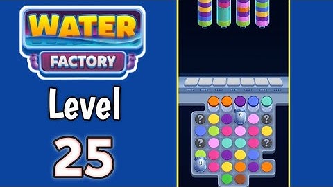 Water Factory Level 25 Walkthrough