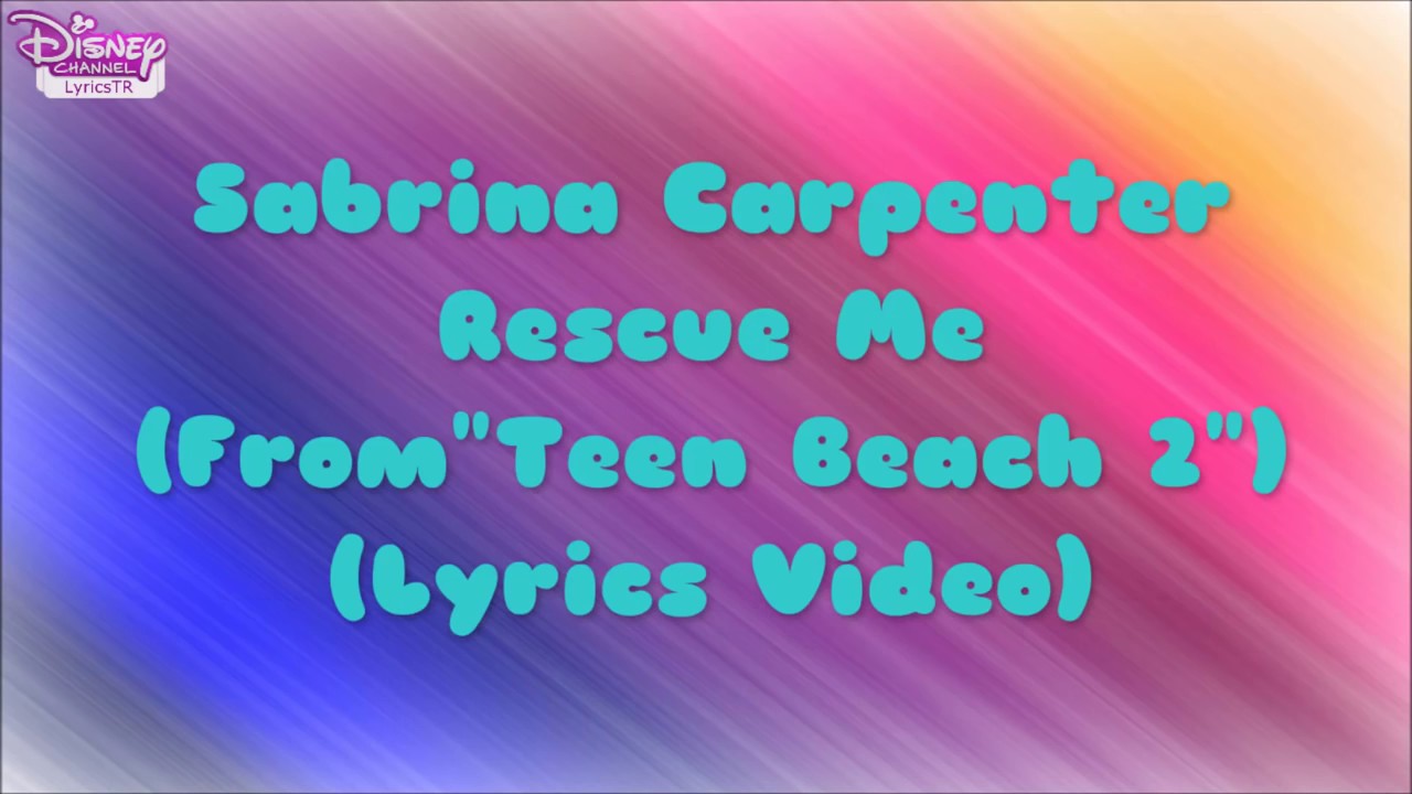 Sabrina Carpenter   Rescue Me Lyrics Video