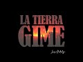 Luis hidalgo  la tierra gime  audio oficial