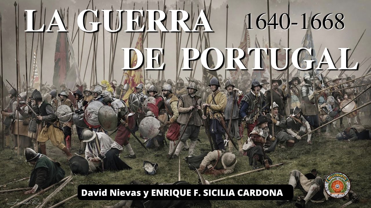 La guerra de portugal 1640 1668 la independencia lusa y la guerra de