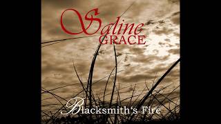 Watch Saline Grace Blacksmiths Fire video