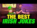 The best irish jokes standup stpatricksday standupcomedy