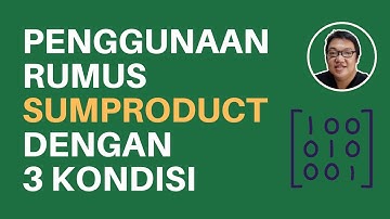 Penggunaan Rumus SUMPRODUCT dengan 3 Kondisi | Boss Excel