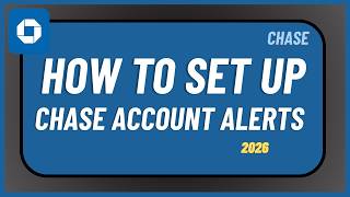 How to Set Up Chase Account Alerts 2026 !