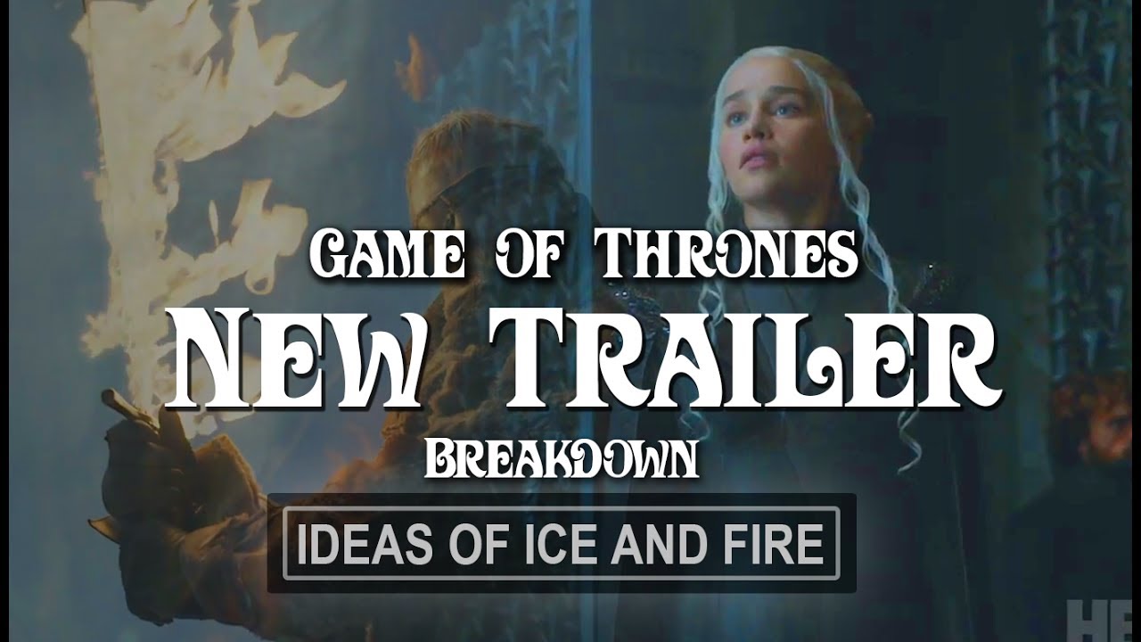 Game of Thrones (Winter Is Here) Trailer Breakdown + Morality of Daenerys